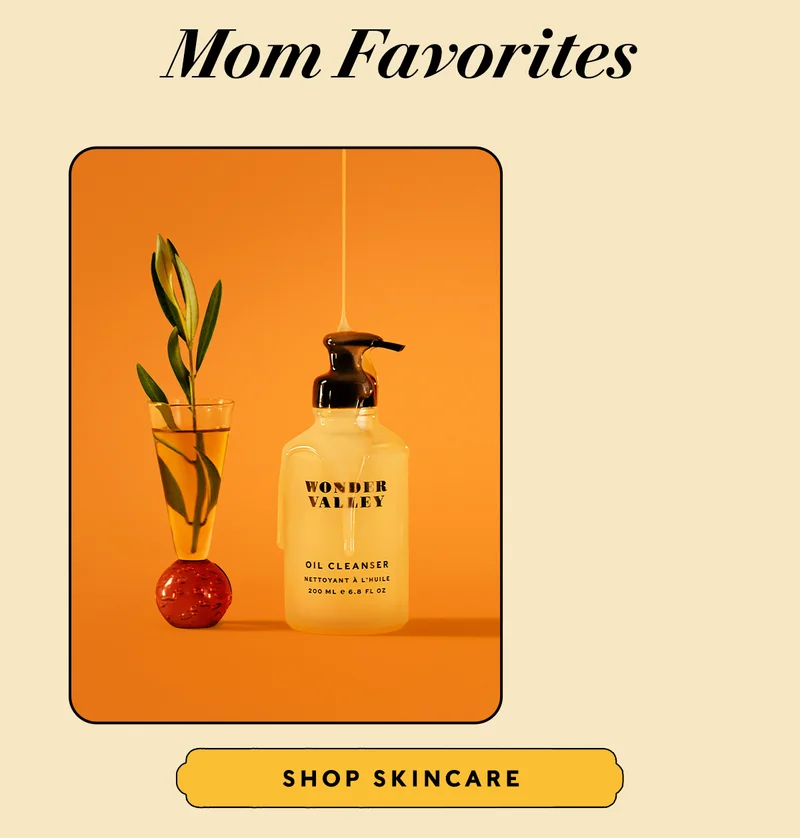 Mom Favorites   SHOP SKINCARE