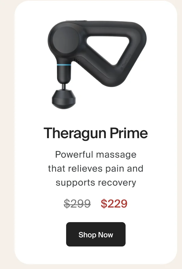 Theragun Prime | Shop Now