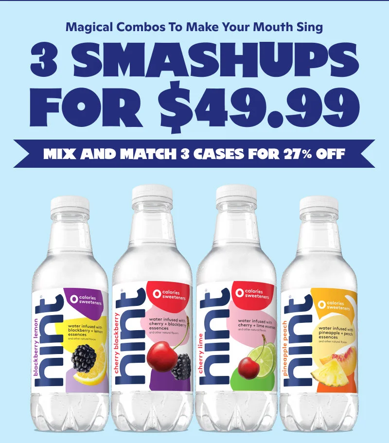 Mix and match 3 cases for 27% off. Lineup of Hint bottles.