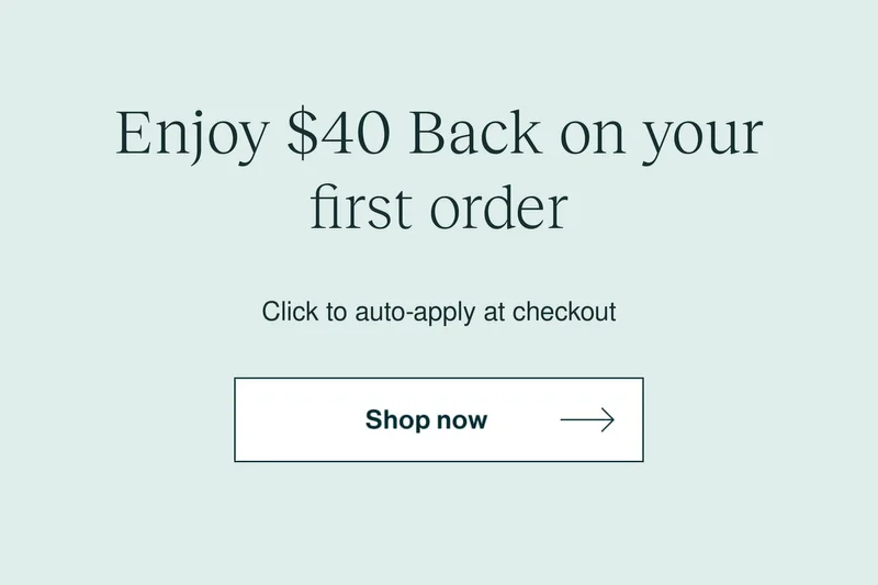 Save $25 on your first order of $145 or more with code WELCOME25.   [Shop Now]