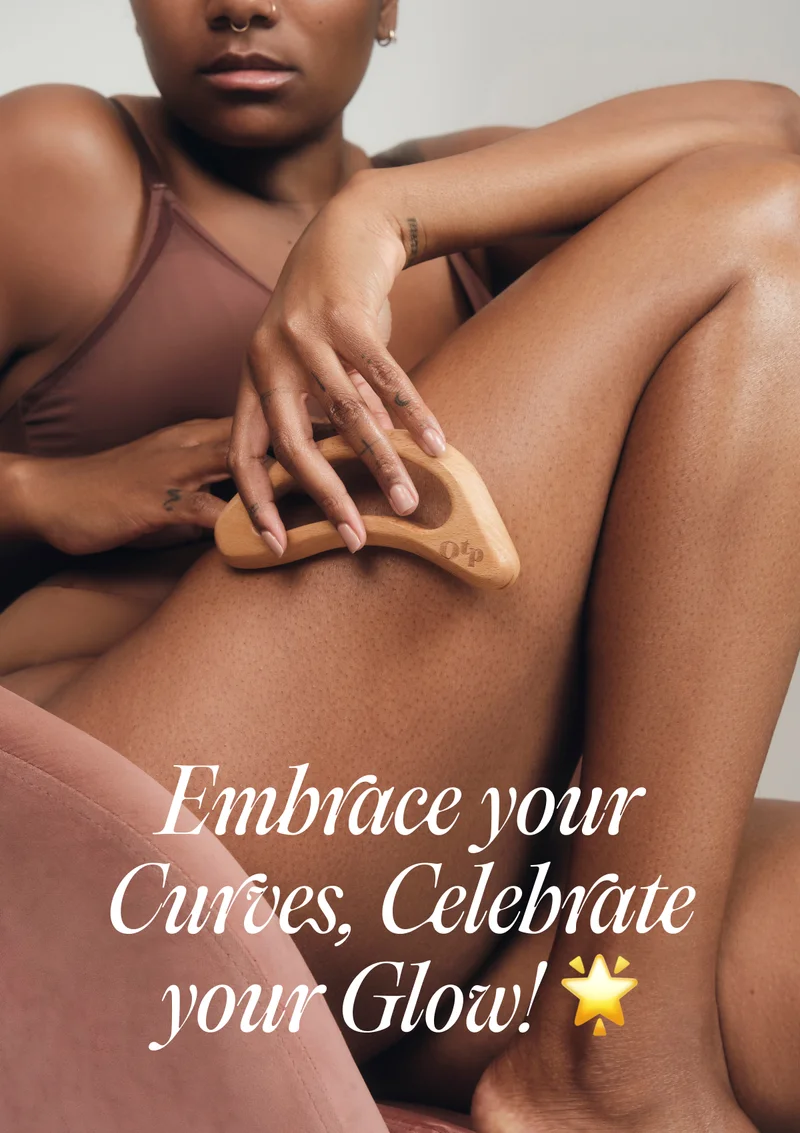 Embrace your Curves, Celebrate your Glow