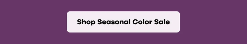 Shop Seasonal Color Sale