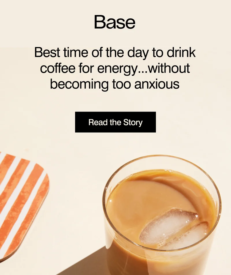 best time to drink coffee for energy... without becoming too anxious