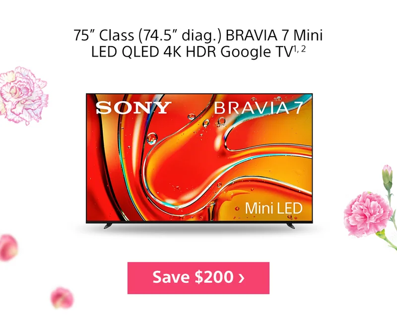 75” Class (74.5” diag.) BRAVIA 7 Mini LED QLED 4K HDR Google TV1, 2 | Save