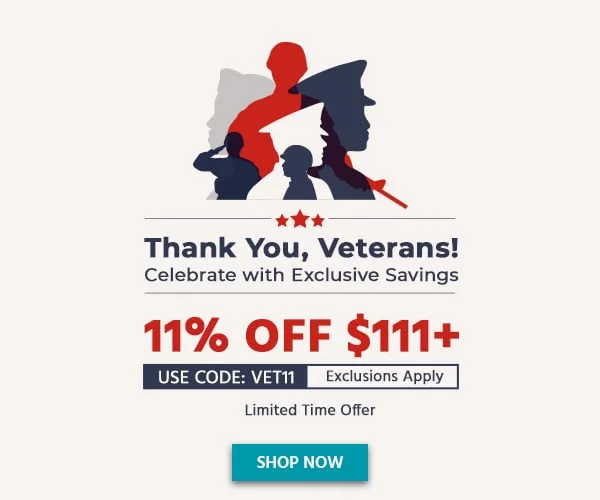 Thank You, Veterans! Celebrate With Exclusive Savings. 11% Off On Orders Over $111. Use Code: VET11. Limited Time Offer. Shop Now.