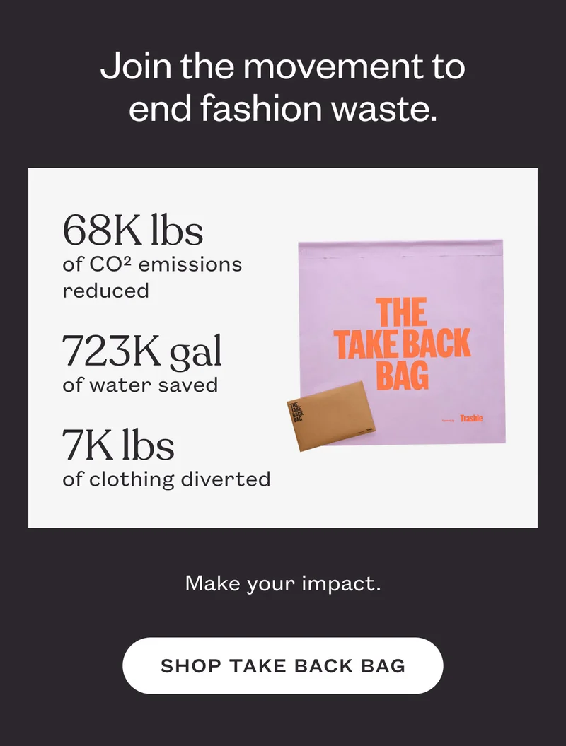 Join the movement to end fashion waste. Make your impact. Shop Take Back Bag