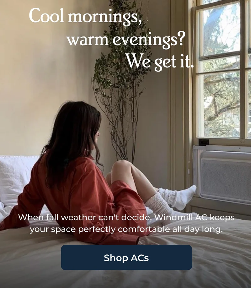 Cool mornings, warm evenings?  We get it.