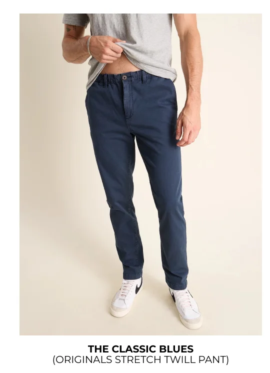 Originals Stretch Pant: The Classic Blues