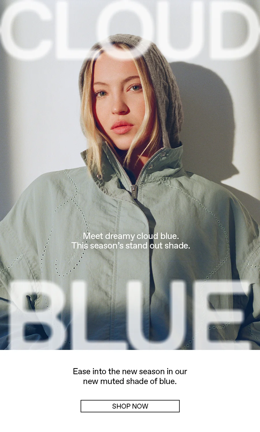 Meet Cloud Blue: This season's stand out shade.