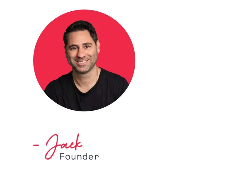 Jack, Founder