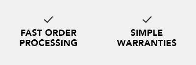check marks with text: Fast order processing. Simple warranties