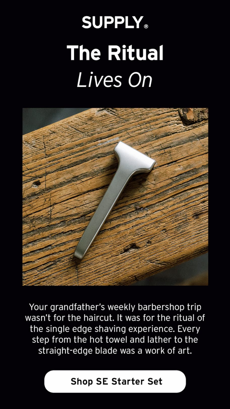 The Ritual Lives On. Shop SE Starter Set.