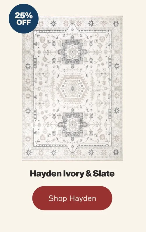 25% off Hayden Ivory & Slate Shop Hayden