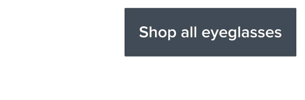 Shop all eyeglasses