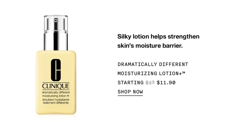 Silky lotion helps strengthen skin’s moisture barrier. Dramatically Different Moisturizing Lotion+™ starting $11.90 | SHOP NOW