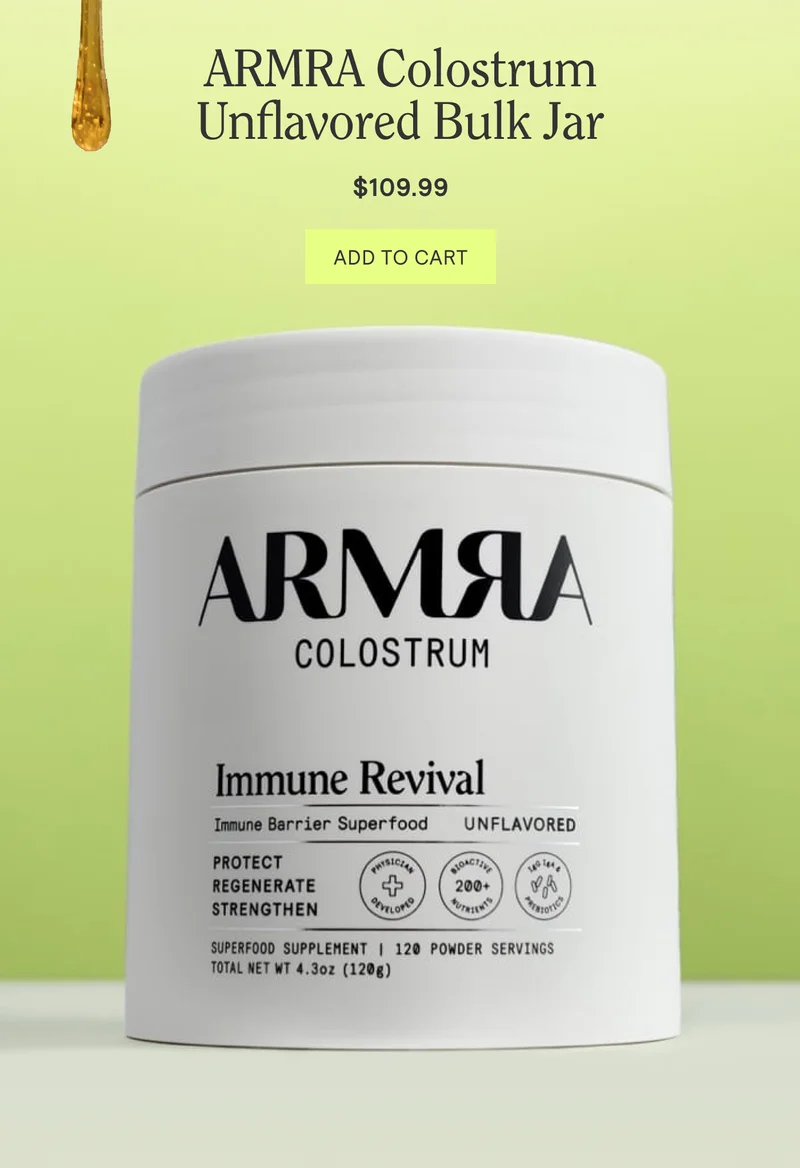 SHOP THE RECIPE ARMRA Colostrum Unflavored Bulk Jar $109.99