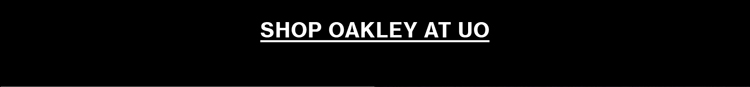 Shop Oakley at UO