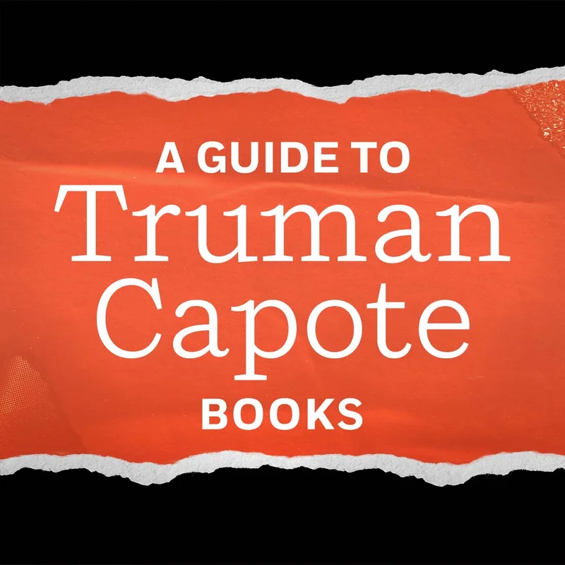 A Guide to Truman Capote Books