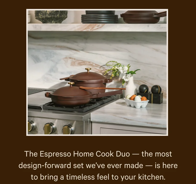 The Espresso Home Cook Duo — the most design-forward set we’ve ever made — is here to bring a timeless feel to your kitchen.