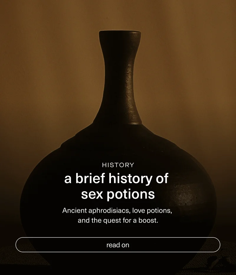 a brief history of sex potions.