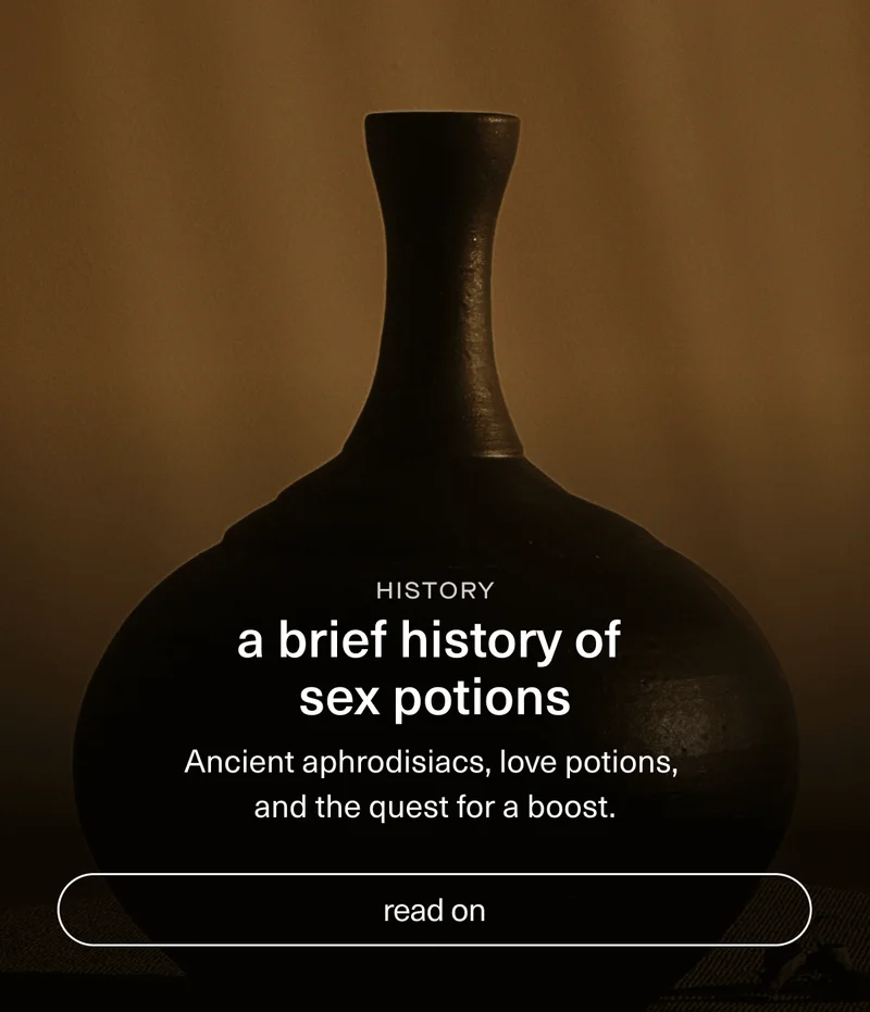 a brief history of sex potions.