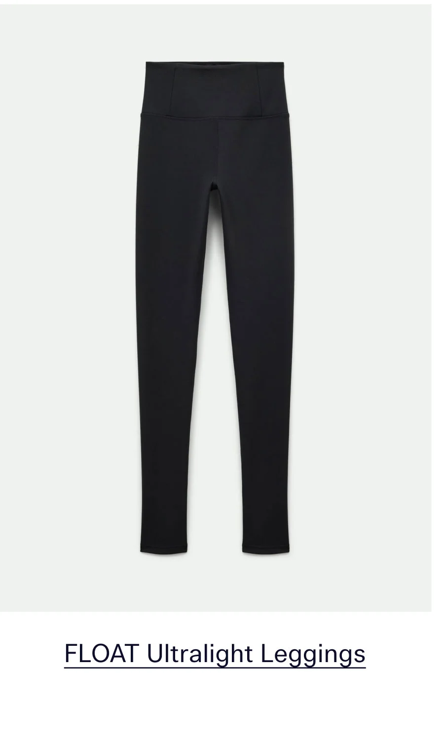 Black FLOAT Ultralight Legging