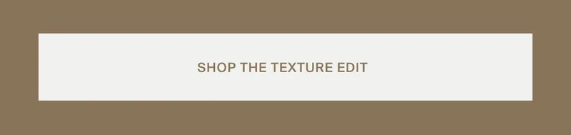 Shop The Texture Edit
