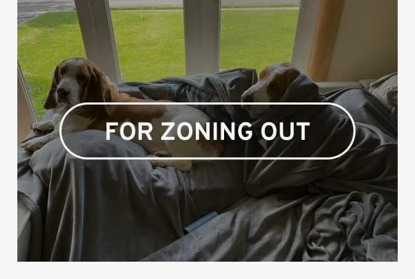 Zoning Out
