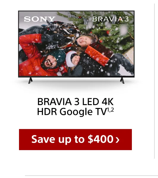 BRAVIA 3 LED 4K HDR1 Google TV Save