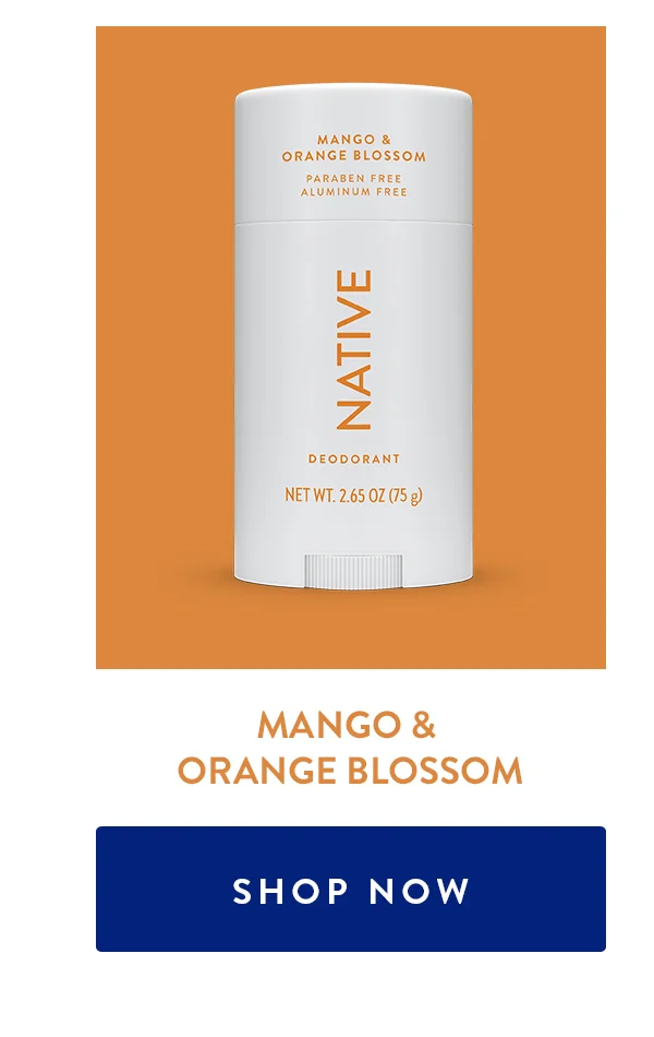 MANGO & ORANGE BLOSSOM | SHOP NOW
