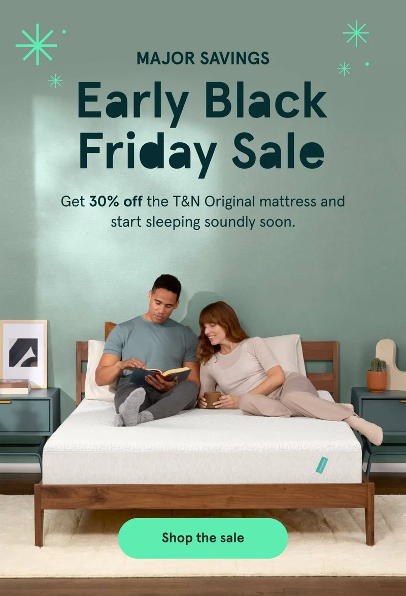 Early Black Friday Sale | Get 30% off the T&N Original mattress | Shop the sale