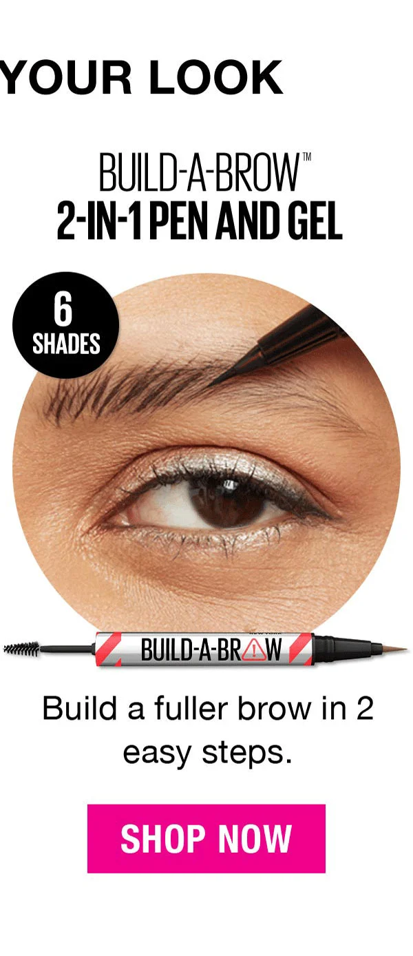 Complete Your Look with Build a Brow 2-in-1 Pen & Gel