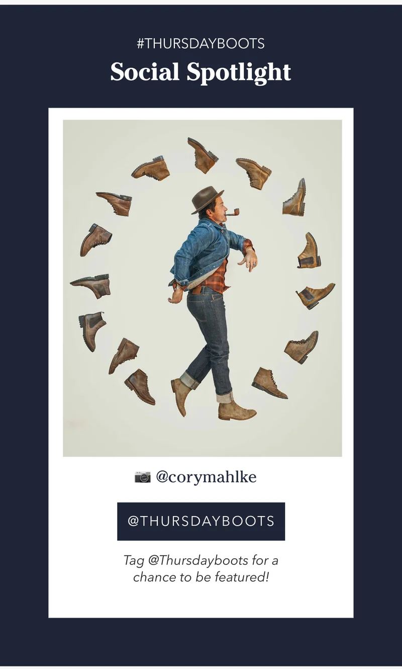 Follow @thursdayboots