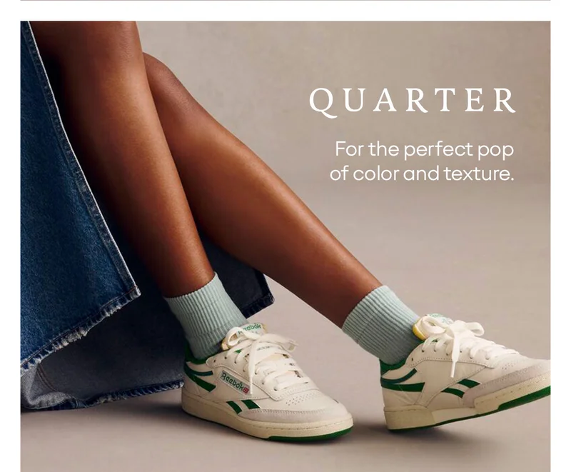 QUARTER. For the perfect pop of color and texture.