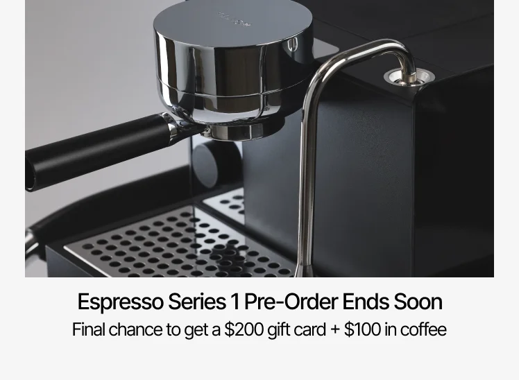 Espresso Series 1. Final chance to get a $200 gift card and $100 in coffee