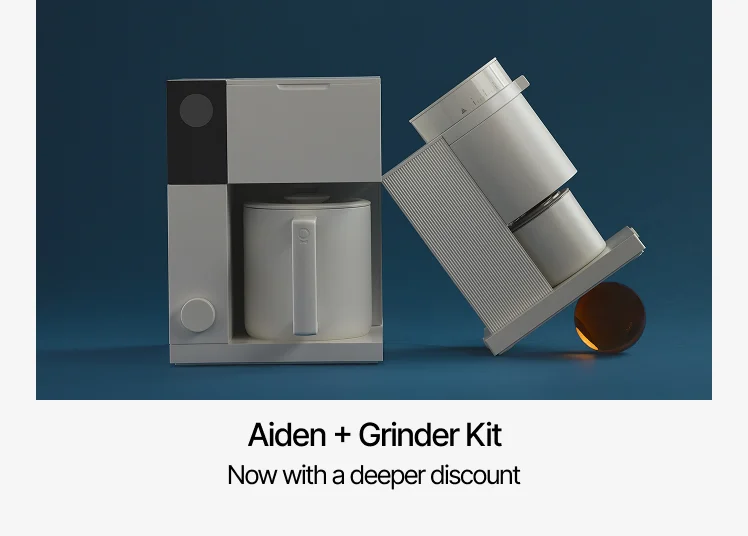 Aiden + Grinder Kit. Now with a deeper discount