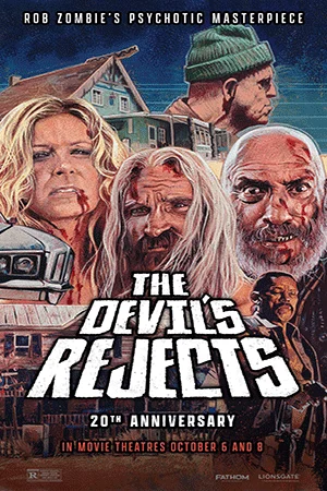 THE DEVIL'S REJECTS 20TH ANNIVERSARY