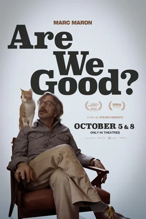 ARE WE GOOD?