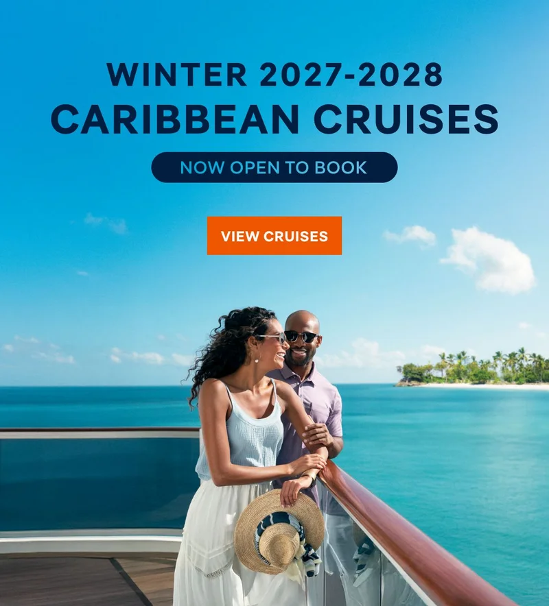 Winter 2027-2028 Caribbean Cruises – Now Open to Book – Click to View Cruises & Book Now Winter 2027-2028 Caribbean Cruises – Now Open to Book – Click to View Cruises & Book Now