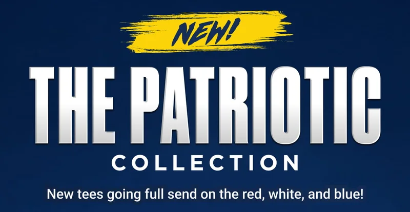NEW! The The Patriotic Collection | New tees going full send on the red, white, and blue!