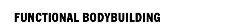 Functional Bodybuilding