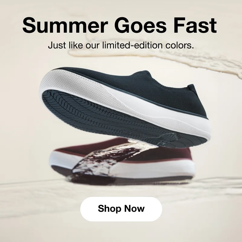 Summer Goes Fast. Just like our limited-edition colors. Shop Now.