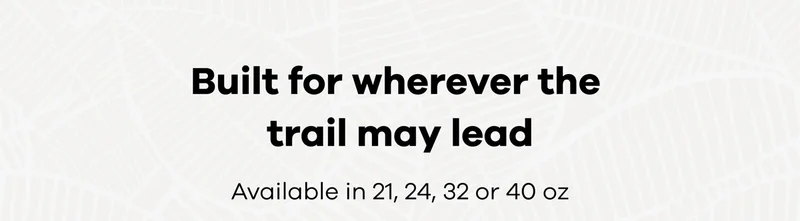 Built for wherever the trail may lead