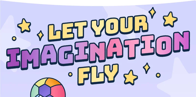 Let Your Imagination Fly
