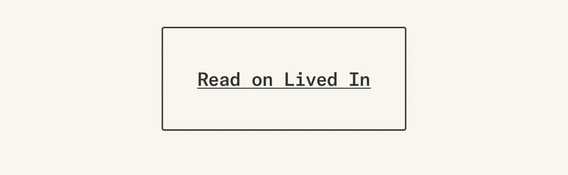 Read more about her home on Lived In