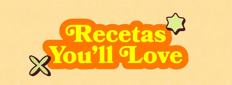 Recetas You'll Love