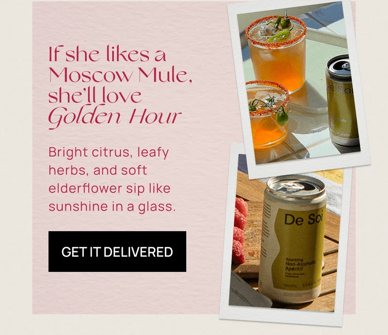 If she likes a Moscow Mule, she’ll love Golden Hour | Bright citrus, leafy herbs, and soft elderflower sip like sunshine in a glass. | Get It Delivered
