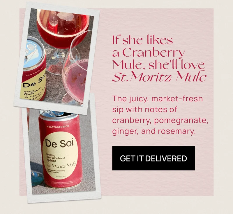 If she likes  a Cranberry Mule, she’ll love  St. Moritz Mule | The juicy, market-fresh sip with notes of cranberry, pomegranate, ginger, and rosemary. | Get It Delivered
