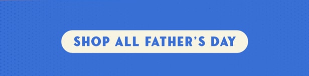 Shop Father's Day