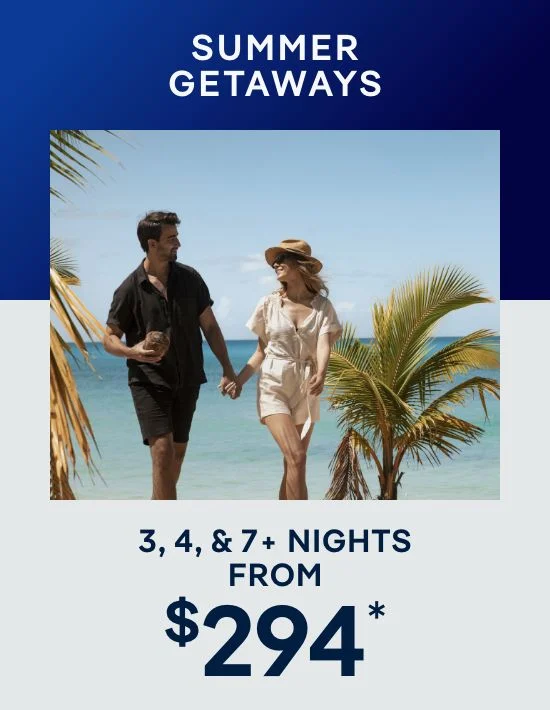 Summer Getaway – 3, 4, & 7+ Nights – Click to View Cruises & Book Now